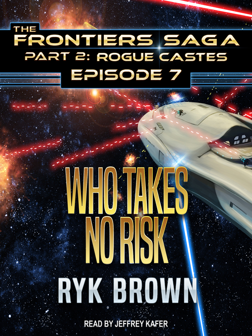Title details for Who Takes No Risk by Ryk Brown - Wait list